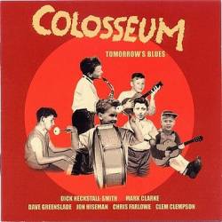 Colosseum : Tomorrow's Blues